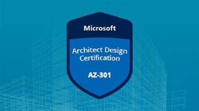 Exam AZ-301 Microsoft Azure Architect Design
