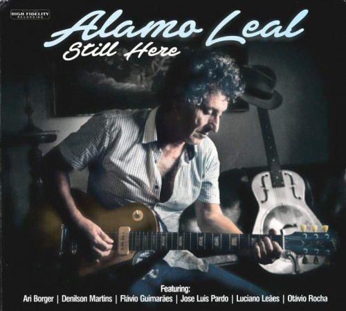 Alamo Leal - Still Here (2013) [lossless]