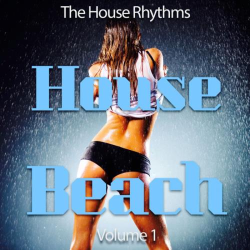 Beach House, Vol. 1 (The House Rhythms) (2020)