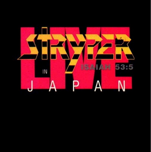 Stryper - Live In Japan 1984 (Lossless+Mp3) (Bootleg)