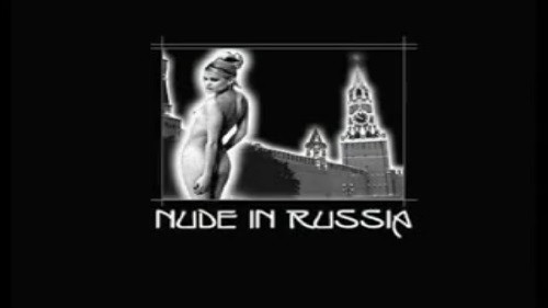 NUDE WALKING IN RUSSIA [2000 ., Russian Girls,Erotic,Exhibitionism,Flashing, CamRip]
