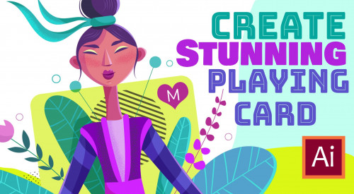 Skillshare - Create a STUNNING Playing Card With Adobe Illustrator