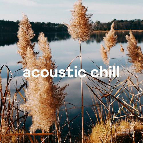 Acoustic Chill (Deezer Edition) (2020)