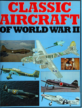 Classic Aircraft of World War II