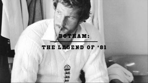 BBC - Botham The Legend of 81 (2011)