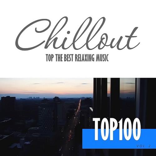 Chillout Top 100: The Best Relaxing Music Vol. 2 (2020)