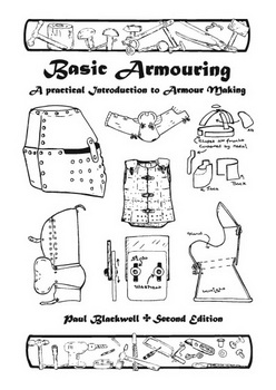 Basic Armouring: A Practical Introduction to Armour Making