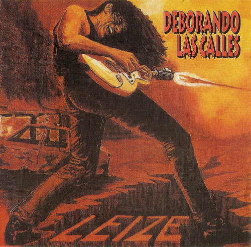 Leize - Deborando Las Calles (1988) Lossless