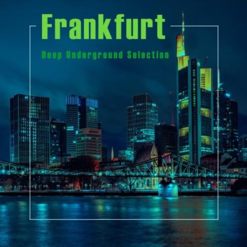 Frankfurt, Deep Underground Selection (2020)