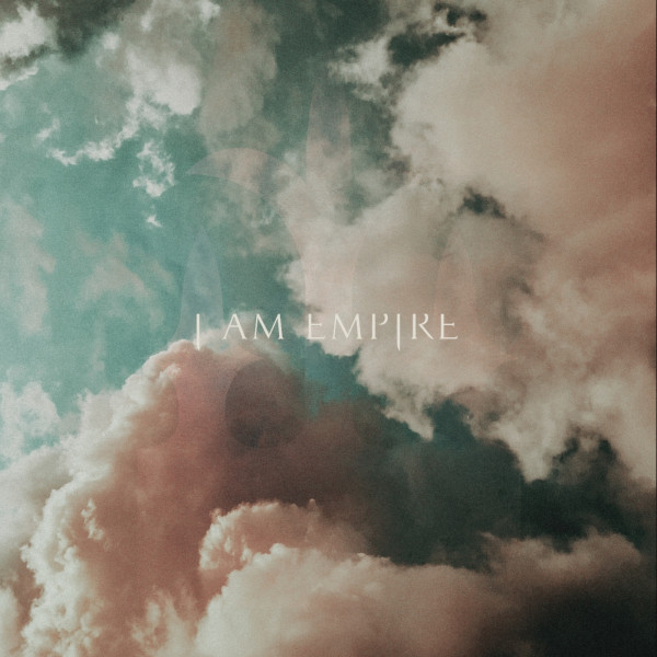 I Am Empire - Another Man's Treasure [EP] (2020)