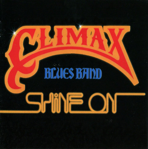 Climax Blues Band - Shine On 1978 (Remastered 2012) (Lossless)
