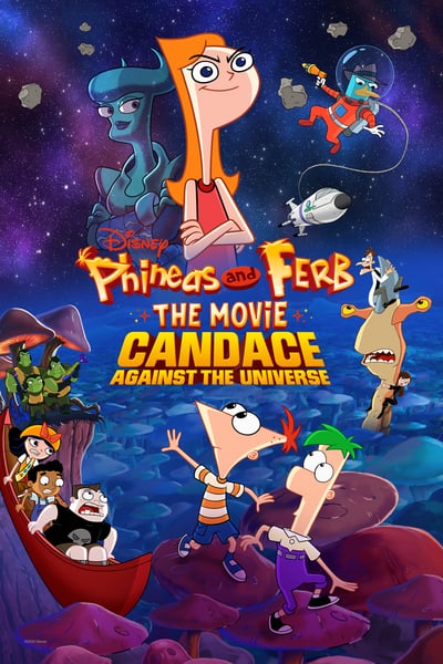 Phineas and Ferb Movie Candace Against Universe 2020 720p WEB x265-HDETG