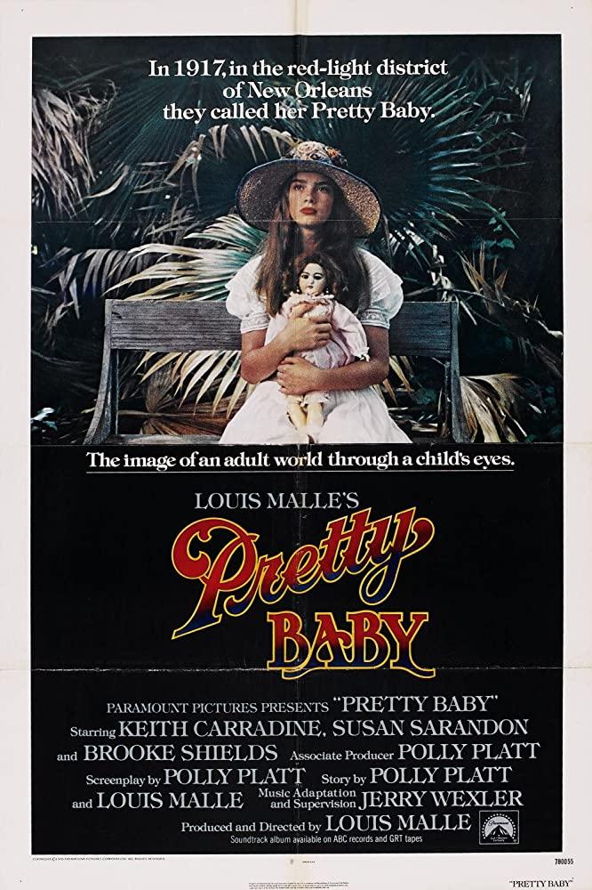   / Pretty Baby (Louis Malle, Paramount Pictures) [1978 ., Drama, DVD5] [rus] (Brooke Shields ... Violet Keith Carradine ... Bellocq Susan Sarandon ... Hattie Frances Faye ... Nell Antonio Fargas ... Professor Matthew Anton ... Red Top