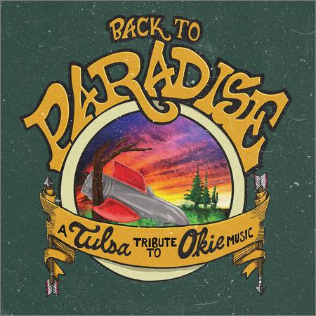 VA - Back to Paradise A Tulsa Tribute to Okie Music (28.08.2020)