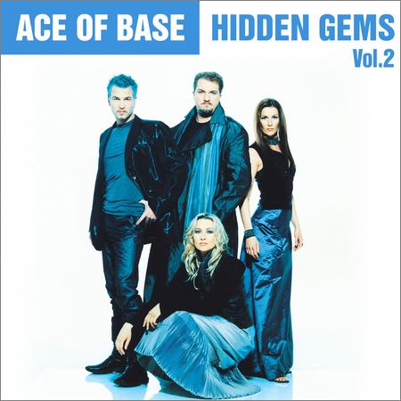 Ace of Base - Hidden Gems, Vol. 2 (Lossless, August 28, 2020)