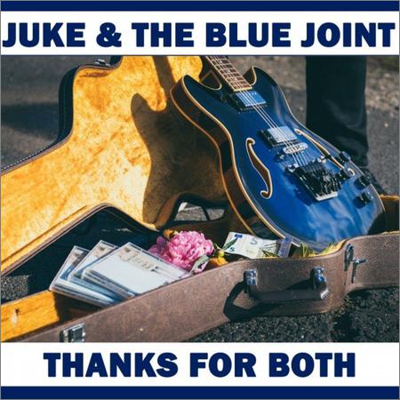 Juke & The Blue Joint - Thanks for Both (29.08.2020)