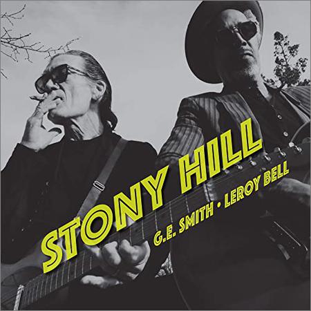 G.E. Smith & LeRoy Bell - Stony Hill (2020)