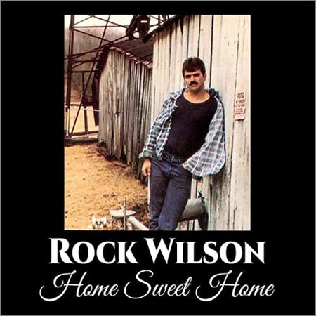 Rock Wilson - Home Sweet Home (2020)