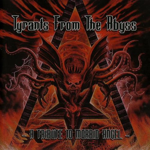Various Artists - Tyrants From The Abyss (A Tribute To Morbid Angel) (2002, Lossless)
