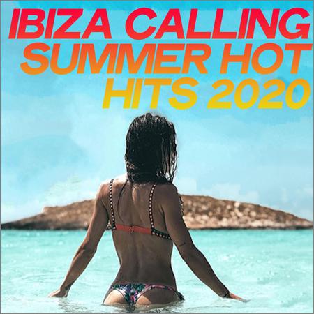 VA - Ibiza Calling Summer Hot Hits 2020 (Lossless, June 21, 2020)