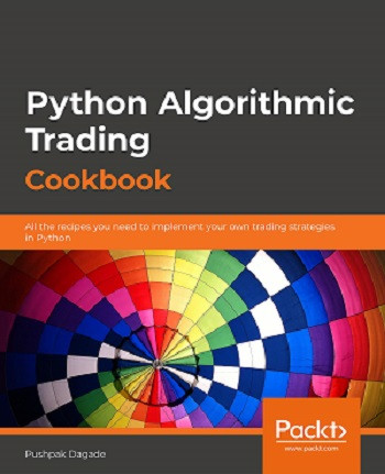 Packt - Python Algorithmic Trading Cookbook