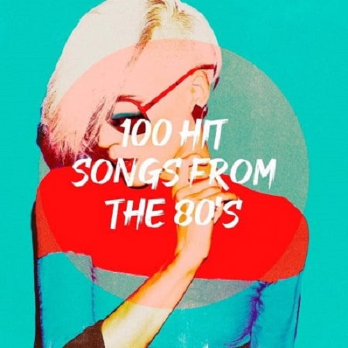 100 Hit Songs From The 80s (2020)