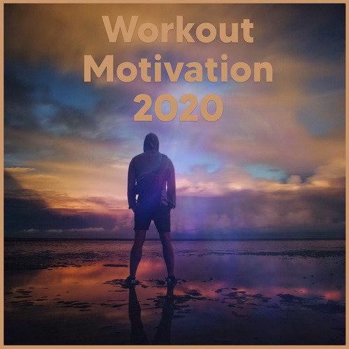 Workout Motivation 2020 (2020) FLAC