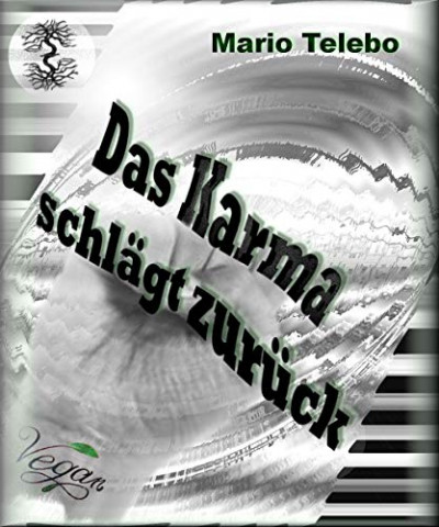 Cover: Telebo, Mario - Das Karma schlaegt zurueck