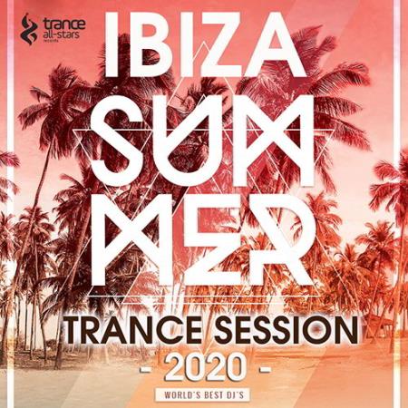 Ibiza Summer Trance Session (2020)