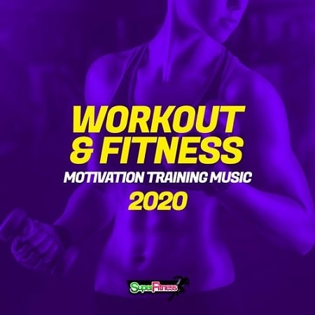 Workout & Fitness 2020 - Motivation Training Music (2020)