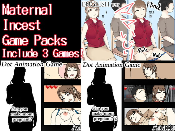 Sistny&Anasis - Maternal Incest Game Packs Final (eng)