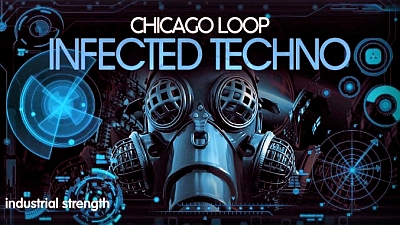 Industrial Strength - Chicago Loop - Infected Techno (KONTAKT, WAV)