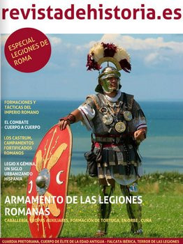 Especial Legiones de Roma (Revista de Historia)