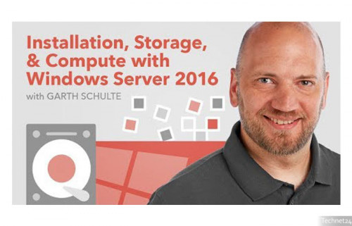 CBT Nuggets - Microsoft Windows Server 2016 Installation, Storage, and Compute (70-740)