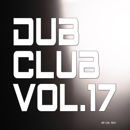 Dub Club, Vol. 17 (2020)