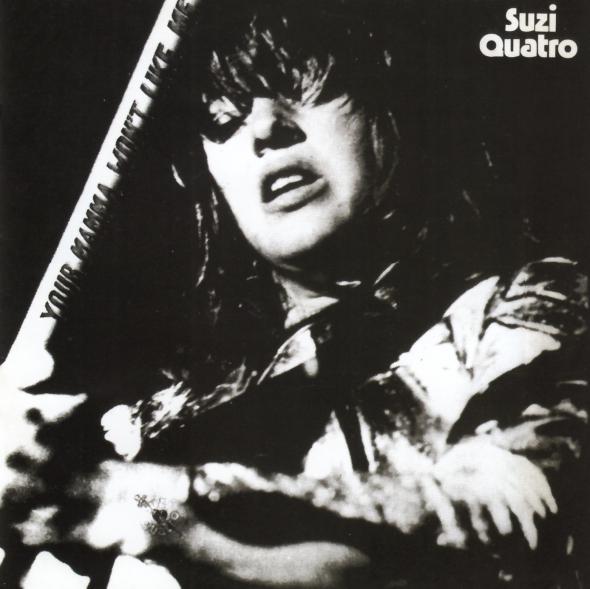 Suzi Quatro - Your Mamma Won't Like Me 1975