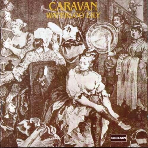 Caravan - Waterloo Lily 1972