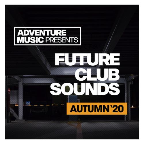 Future Club Sounds (Autumn /#039;20) (2020)