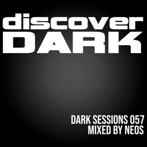 Discover Dark - Dark Sessions 057 (Mixed By Neos) (2020)