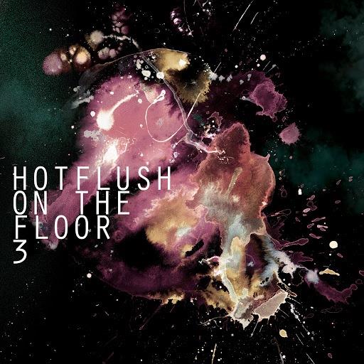 Hotflush on the Floor 3 (2020) 