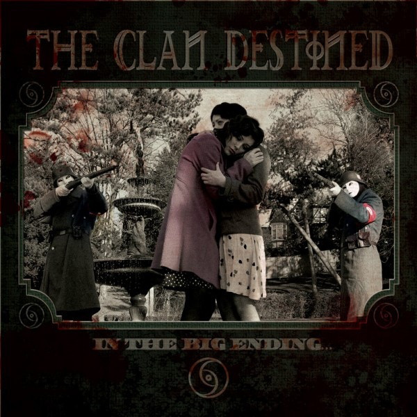 The Clan Destined - In The Big Ending (2006) (LOSSLESS)