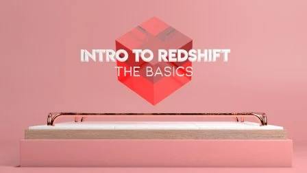 Skillshare - Introduction to Redshift: The Basics by Derek Kirk  