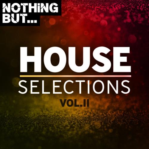 Nothing But... House Selections, Vol. 11 (2020) 