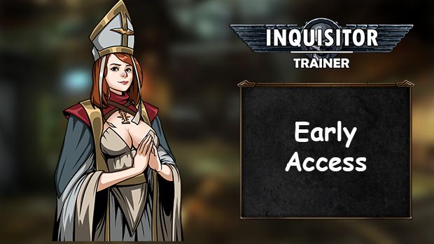 Inquisitor Trainer - Version 0.26 by Adeptus Celeng Win/Mac/Android