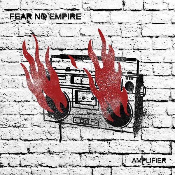 Fear No Empire - Amplifier (Single) (2020)
