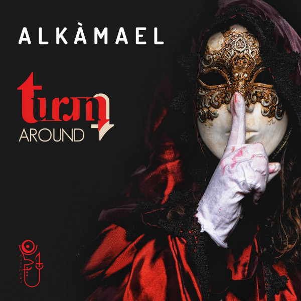 Alkàmael - Turn Around (Single) (2020)