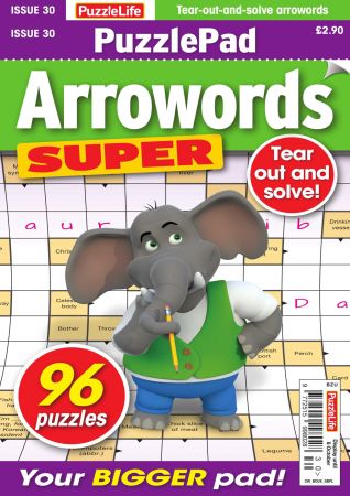 PuzzleLife PuzzlePad Arrowords Super   Issue 30, 2020