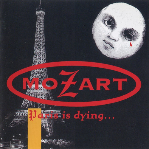 Mozart - Paris Is Dying... 1996 (Japanese Edition) (Lossless)