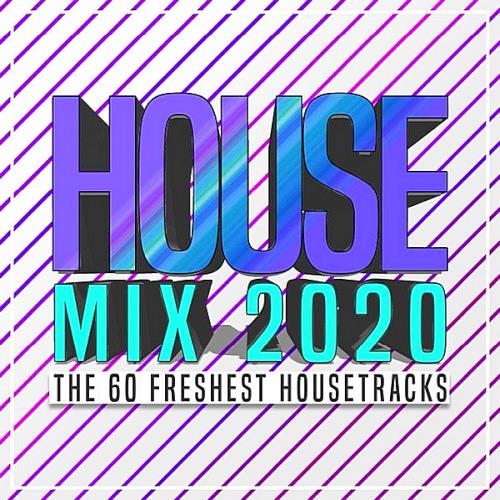 House Mix 2020 The 60 Freshest Housetracks (2020) 