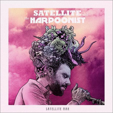 Satellite and the Harpoonist - Satellite Man (04.09.2020)